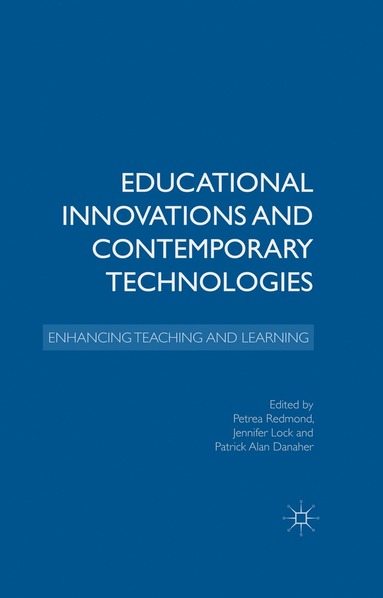 bokomslag Educational Innovations and Contemporary Technologies