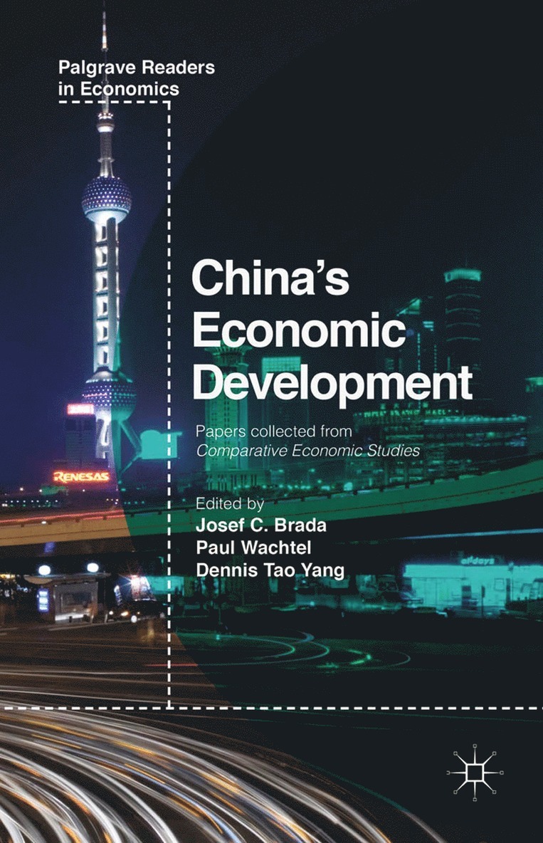 Dennis Yang, J. Brada, P. Wachtel - China's Economic Development, Häftad