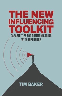 bokomslag The New Influencing Toolkit