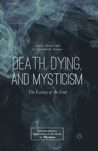 bokomslag Death, Dying, and Mysticism