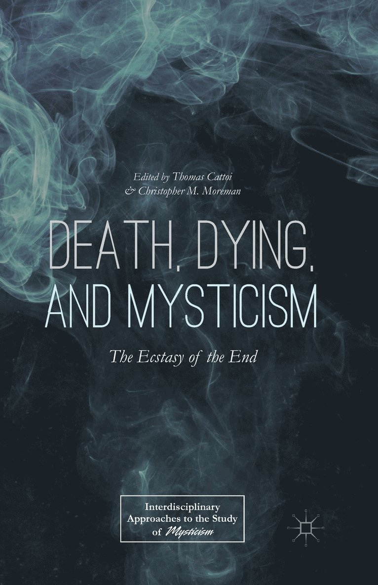 Death, Dying, and Mysticism 1