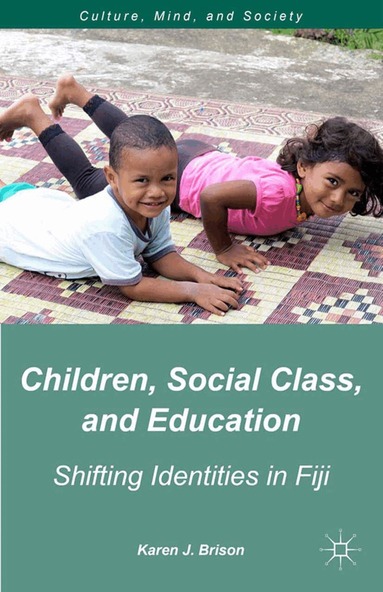 K. Brison - Children, Social Class, and Education, Häftad