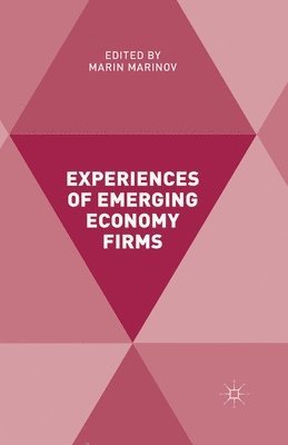 Experiences of Emerging Economy Firms 1