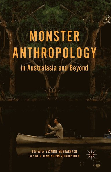 bokomslag Monster Anthropology in Australasia and Beyond