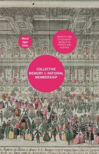bokomslag Collective Memory and National Membership