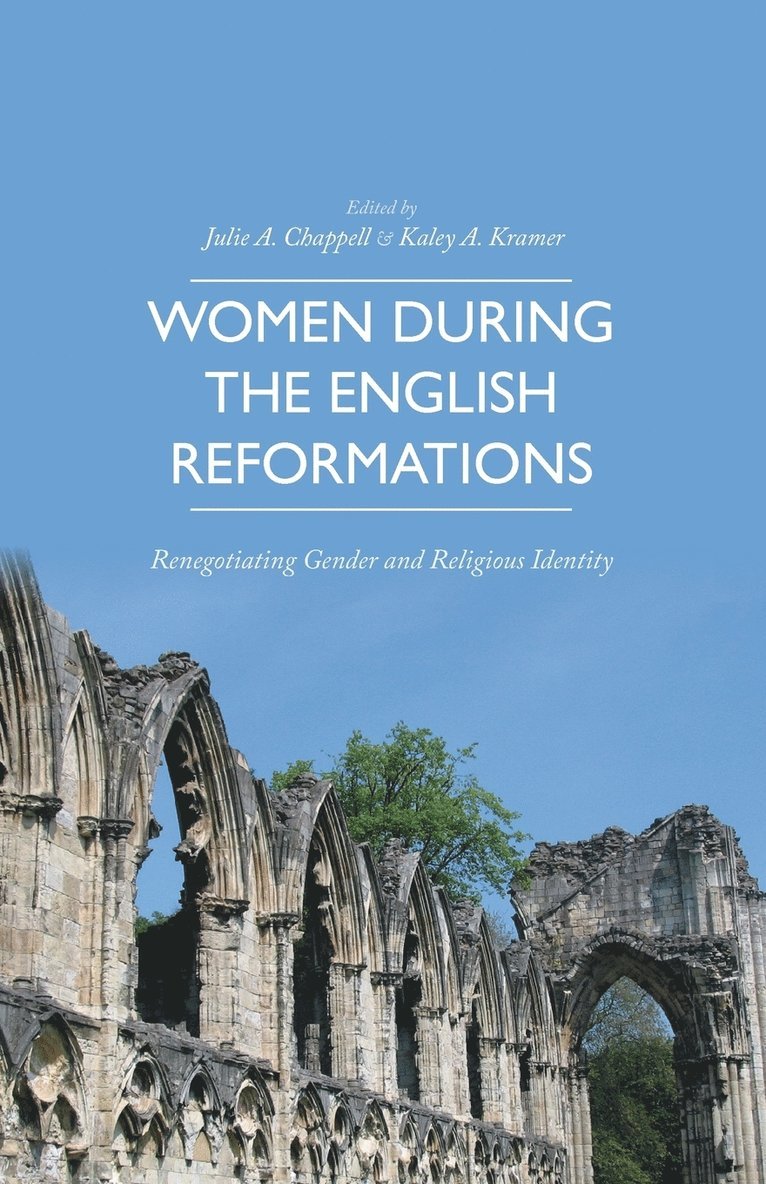Women during the English Reformations 1