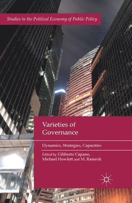 G. Capano, M. Howlett, M. Ramesh - Varieties of Governance, Häftad