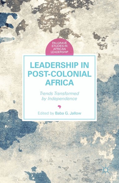 B. Jallow - Leadership in Postcolonial Africa, Häftad