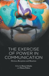 bokomslag Exercise of Power in Communication