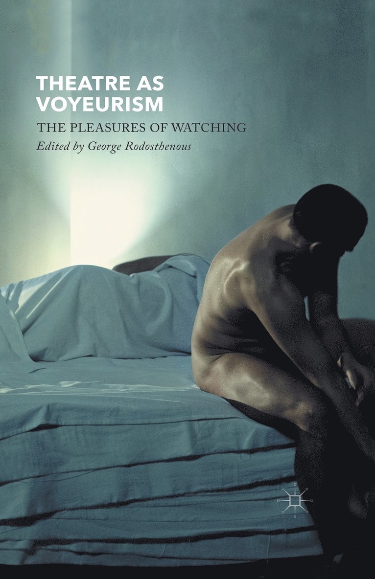 G. Rodosthenous - Theatre as Voyeurism, Häftad