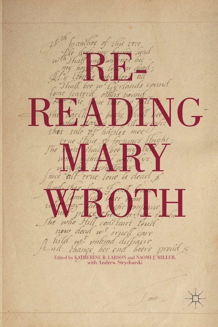 Re-Reading Mary Wroth