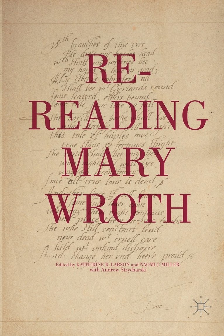 Re-Reading Mary Wroth 1