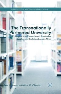 bokomslag Transnationally Partnered University