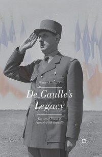 bokomslag De Gaulles Legacy