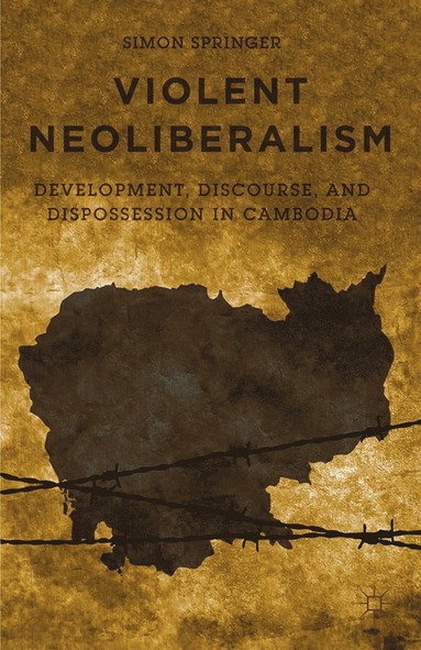 bokomslag Violent Neoliberalism