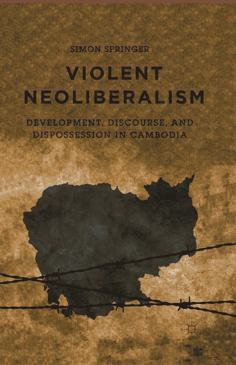 Violent Neoliberalism 1