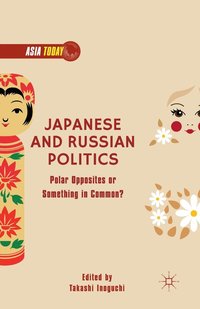 bokomslag Japanese and Russian Politics