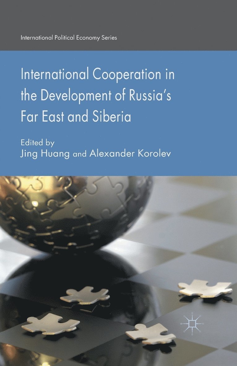 International Cooperation in the Development of Russia's Far East and Siberia 1