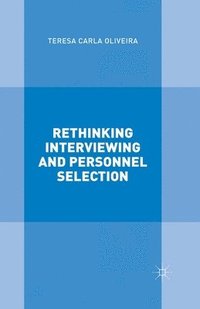 bokomslag Rethinking Interviewing and Personnel Selection