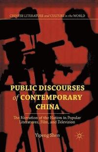 bokomslag Public Discourses of Contemporary China