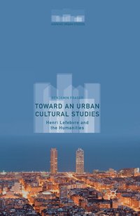 bokomslag Toward an Urban Cultural Studies