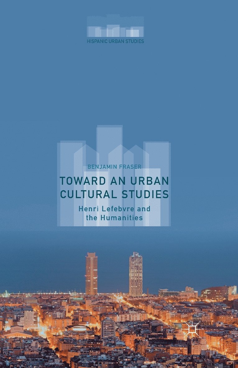 Toward an Urban Cultural Studies 1