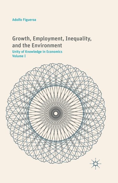 bokomslag Growth, Employment, Inequality, and the Environment