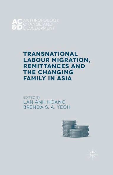 bokomslag Transnational Labour Migration, Remittances and the Changing Family in Asia