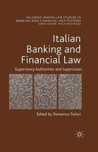 bokomslag Italian Banking and Financial Law: Supervisory Authorities and Supervision