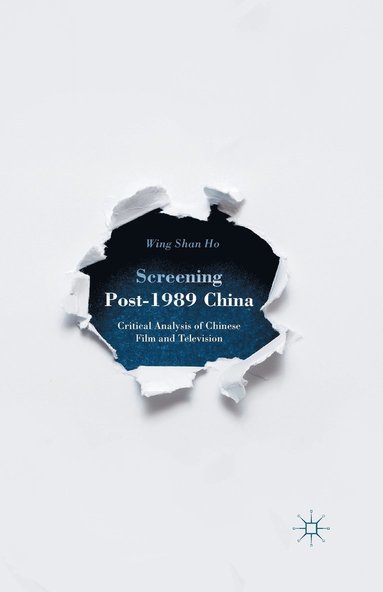 bokomslag Screening Post-1989 China