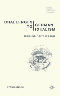 bokomslag Challenges to German Idealism