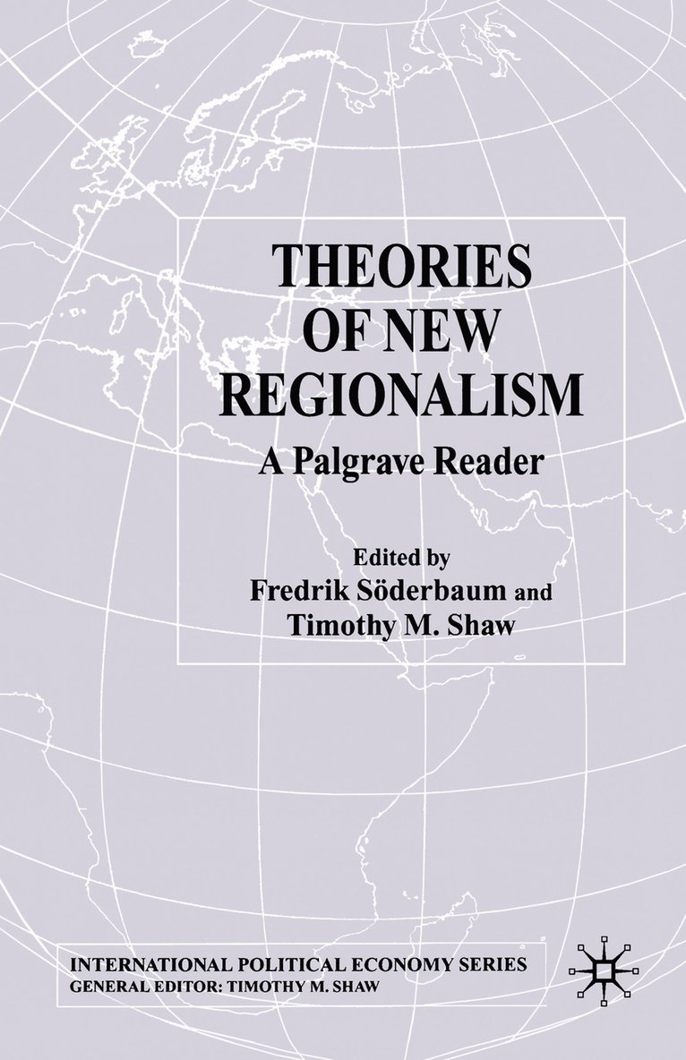 Theories of New Regionalism 1