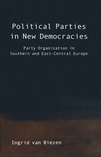 bokomslag Political Parties in New Democracies