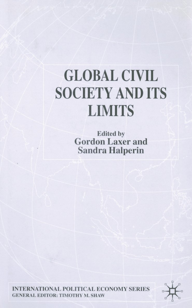 Global Civil Society and Its Limits 1