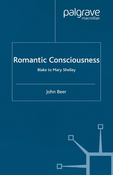 J. Beer - Romantic Consciousness, Häftad