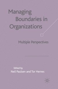 bokomslag Managing Boundaries in Organizations