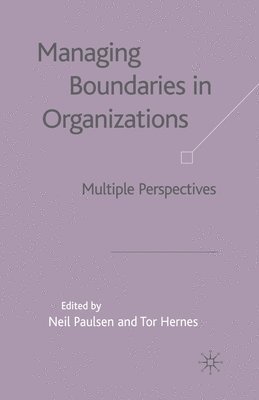 Managing Boundaries in Organizations 1