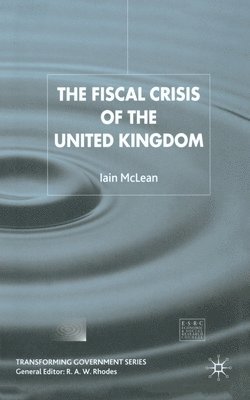 bokomslag The Fiscal Crisis of the United Kingdom