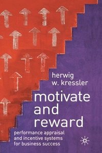 bokomslag Motivate and Reward