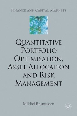 bokomslag Quantitative Portfolio Optimisation, Asset Allocation and Risk Management