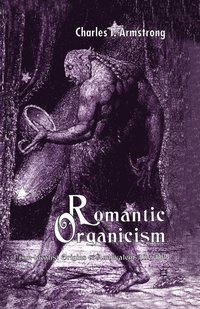 bokomslag Romantic Organicism