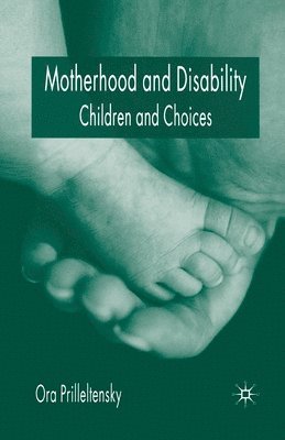 bokomslag Motherhood and Disability