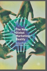 bokomslag The New Global Marketing Reality