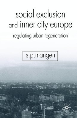 bokomslag Social Exclusion and Inner City Europe