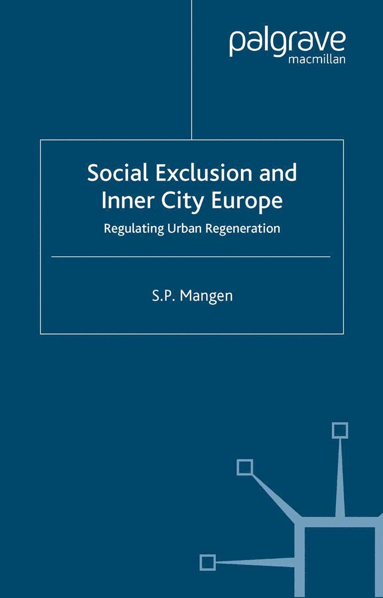 S. Mangen - Social Exclusion and Inner City Europe, Häftad