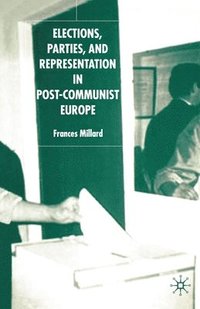 bokomslag Elections, Parties and Representation in Post-Communist Europe