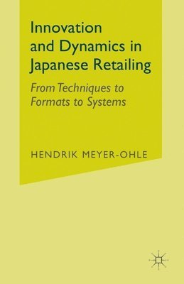 bokomslag Innovation and Dynamics in Japanese Retailing