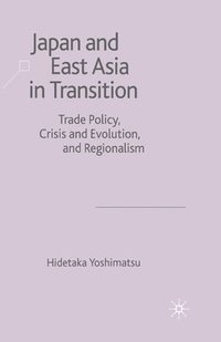 bokomslag Japan and East Asia in Transition
