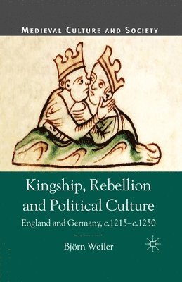 bokomslag Kingship, Rebellion and Political Culture