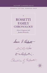 bokomslag A Rossetti Family Chronology